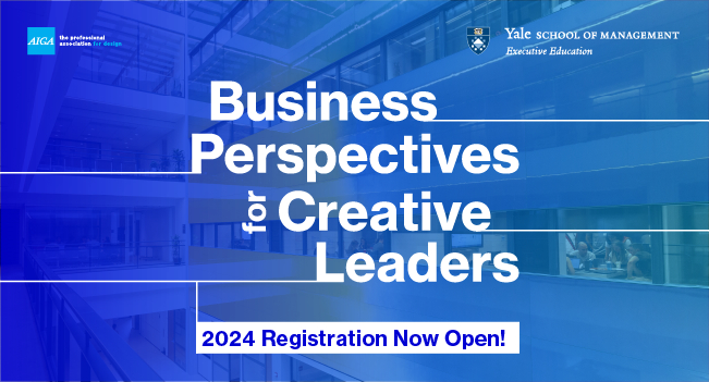 Yale Business Perspectives For Creative Leaders 2024 Business Perspectives for Creative Leaders: Open House | AIGA Alaska